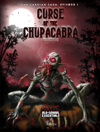 Curse of the Chupacabra